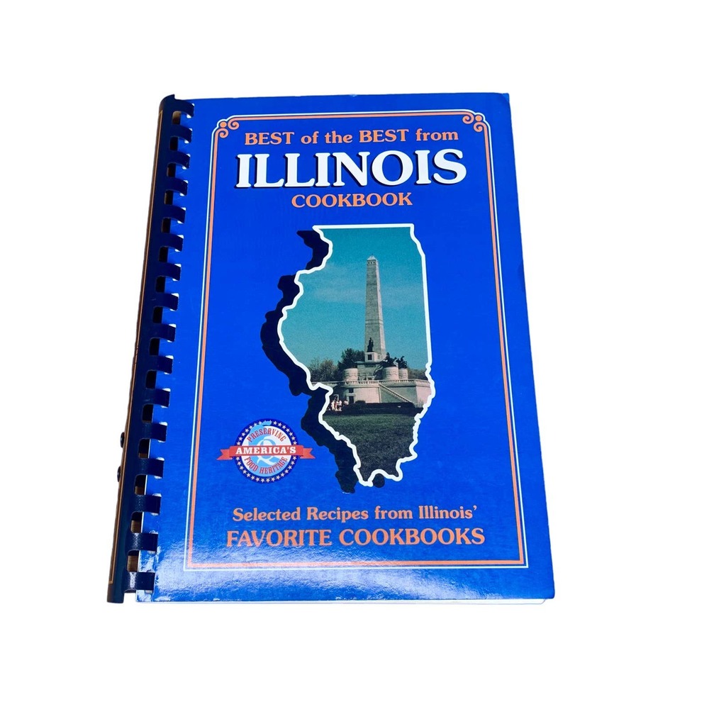 Best of the Best Illinois Cookbook: Selected Recipes